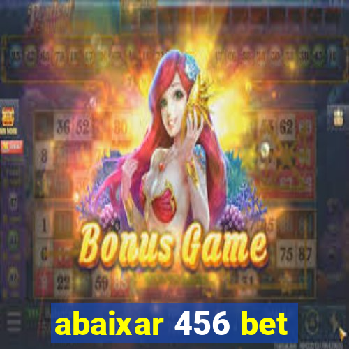 abaixar 456 bet